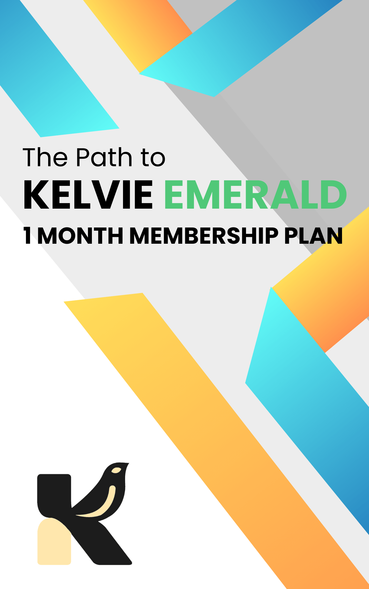 KELVIE EMERALD - 1 Month Membership