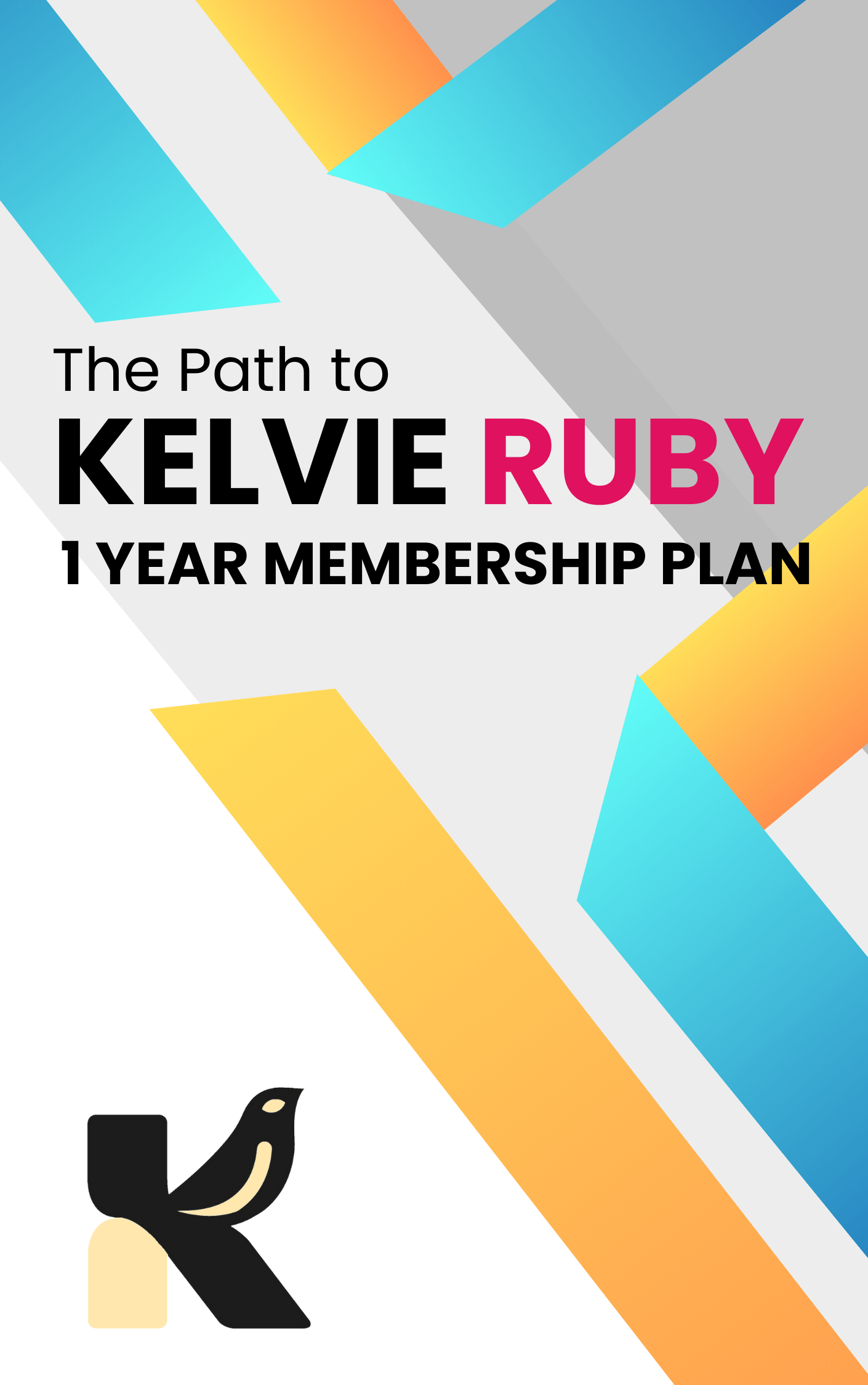 KELVIE RUBY - 1 Year Membership